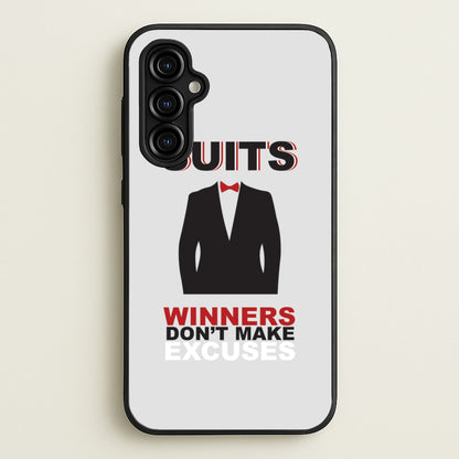 Winners Don't Make Excuses  - Suits Phone Case for Galaxy A54