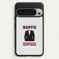 Winners Don't Make Excuses  - Suits Phone Case for Google Pixel 9 Pro XL