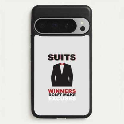 Winners Don't Make Excuses  - Suits Phone Case for Google Pixel 9 Pro XL