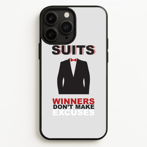 Winners Don't Make Excuses  - Suits Phone Case for iPhone 11 Pro Max