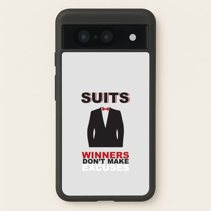 Winners Don't Make Excuses  - Suits Phone Case for Google Pixel 8