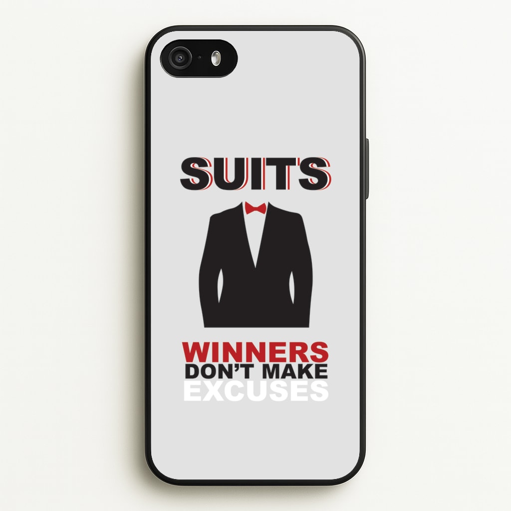 Winners Don't Make Excuses  - Suits Phone Case for iPhone 5 / 5s / SE 2016