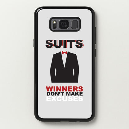 Winners Don't Make Excuses  - Suits Phone Case for Galaxy S8