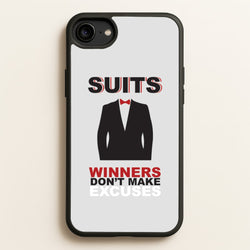 Winners Don't Make Excuses  - Suits Phone Case for iPhone 6 / 7 / 8 / SE
