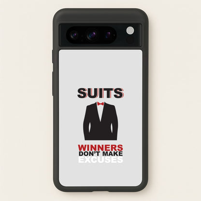 Winners Don't Make Excuses  - Suits Phone Case for Google Pixel 8 Pro