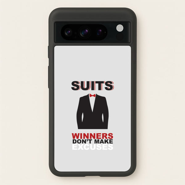 Winners Don't Make Excuses  - Suits Phone Case for Google Pixel 8 Pro