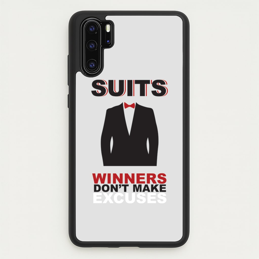 Winners Don't Make Excuses  - Suits Phone Case for Huawei P30 Pro