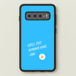 Girls Just Wanna Have Sun - Summer  - Summer Phone Case for Galaxy S10 Plus
