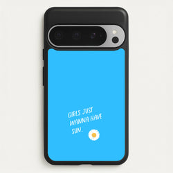Girls Just Wanna Have Sun - Summer  - Summer Phone Case for Google Pixel 9 Pro XL