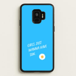 Girls Just Wanna Have Sun - Summer  - Summer Phone Case for Galaxy S9