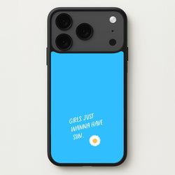 Girls Just Wanna Have Sun - Summer Phone Case for iPhone 17 Pro Max
