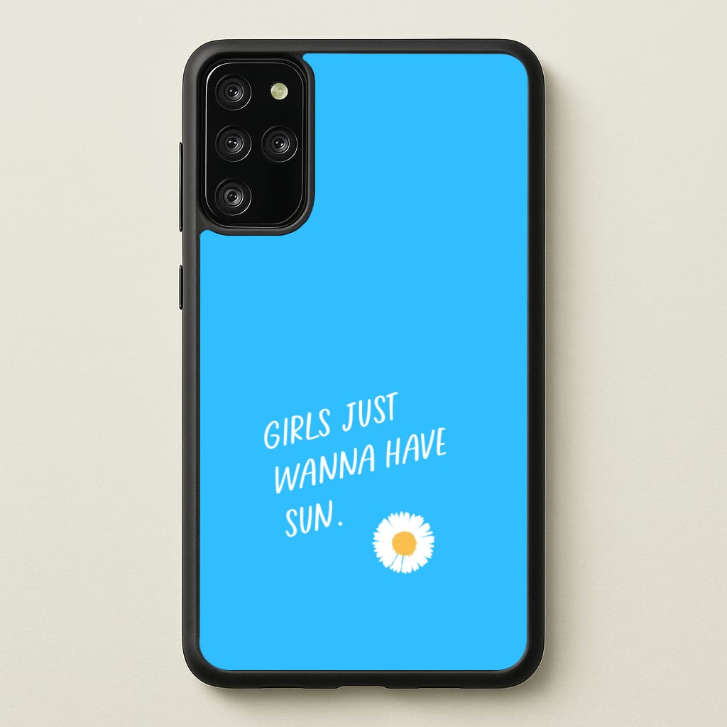 Girls Just Wanna Have Sun - Summer  - Summer Phone Case for Galaxy S20 Plus