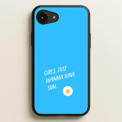 Girls Just Wanna Have Sun - Summer  - Summer Phone Case for iPhone 16e