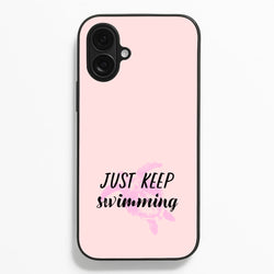 Just Keep Swimming - Summer Phone Case