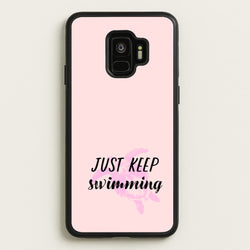Just Keep Swimming - Summer  - Summer Phone Case for Galaxy S9