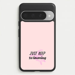 Just Keep Swimming - Summer Phone Case for Google Pixel 10 Pro XL