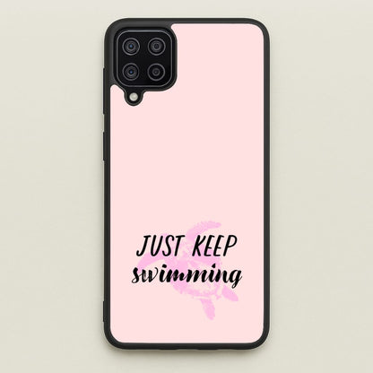 Just Keep Swimming - Summer  - Summer Phone Case for Galaxy A12