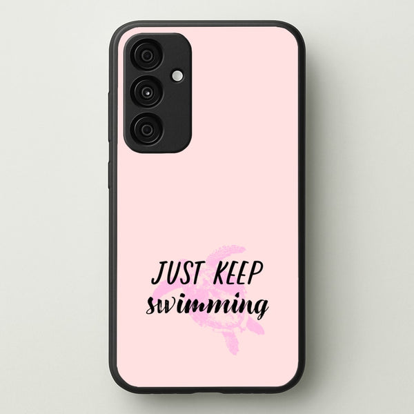 Just Keep Swimming - Summer  - Summer Phone Case for Galaxy A55