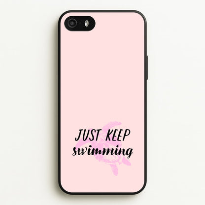 Just Keep Swimming - Summer  - Summer Phone Case for iPhone 5 / 5s / SE 2016