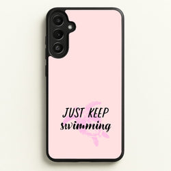 Just Keep Swimming - Summer  - Summer Phone Case for Galaxy A34