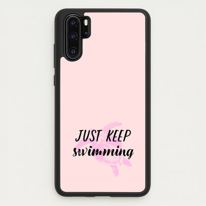 Just Keep Swimming - Summer  - Summer Phone Case for Huawei P30 Pro