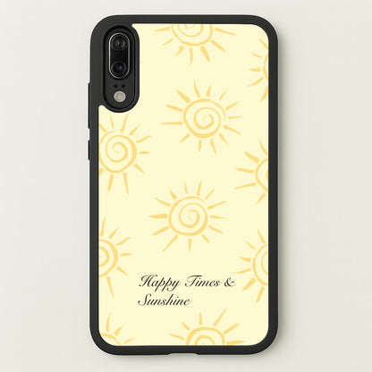 Happy Times And Sunshine  - Summer Phone Case for Huawei P20
