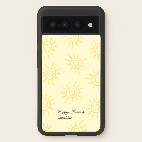 Happy Times And Sunshine  - Summer Phone Case for Google Pixel 7 Pro