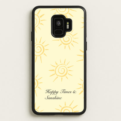 Happy Times And Sunshine  - Summer Phone Case for Galaxy S9
