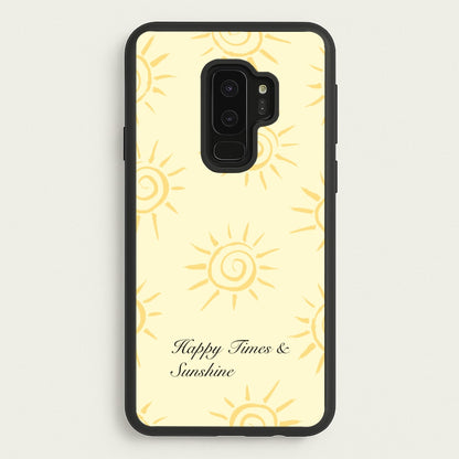 Happy Times And Sunshine  - Summer Phone Case for Galaxy S9 Plus