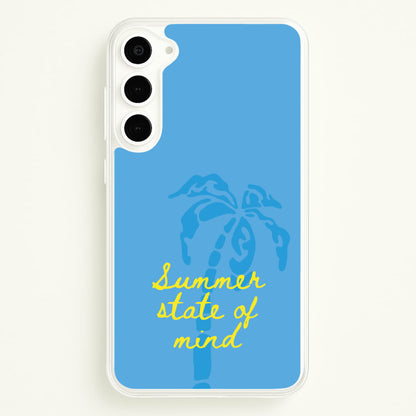 Summer State Of Mind  - Summer Phone Case for Galaxy S23 Plus