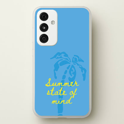 Summer State Of Mind  - Summer Phone Case for Galaxy A15