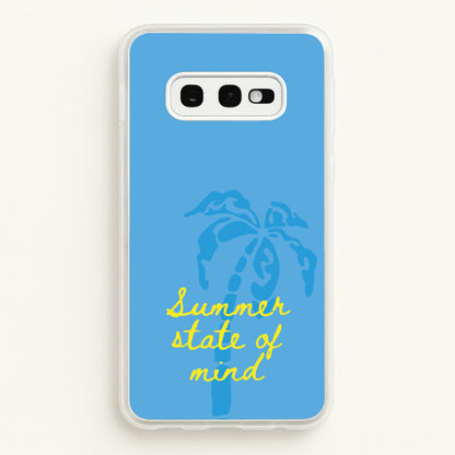Summer State Of Mind  - Summer Phone Case for Galaxy S10e