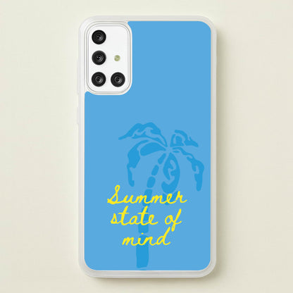 Summer State Of Mind  - Summer Phone Case for Galaxy A71