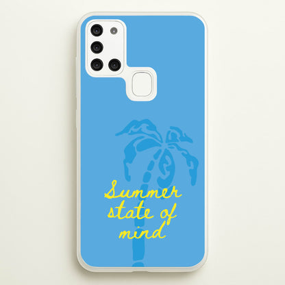 Summer State Of Mind  - Summer Phone Case for Galaxy A21s