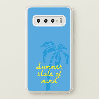 Summer State Of Mind  - Summer Phone Case for Galaxy S10