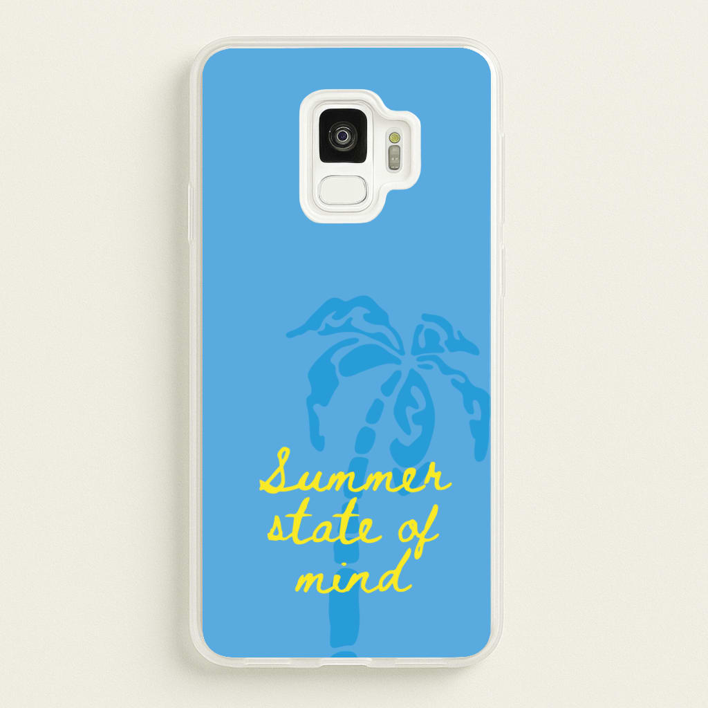 Summer State Of Mind  - Summer Phone Case for Galaxy S9