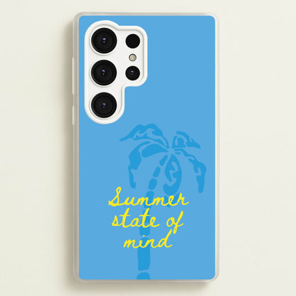 Summer State Of Mind  - Summer Phone Case for Galaxy S25 Ultra