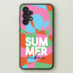 Summer Vibes   - Summer Phone Case for Galaxy A13