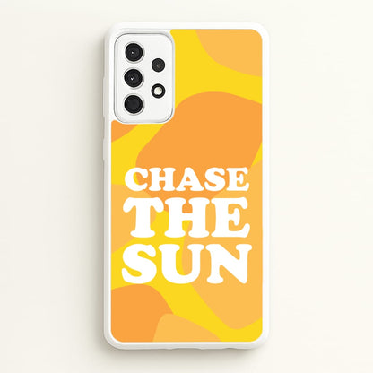 Chase The Sun  - Summer Phone Case for Galaxy A52 / A52s
