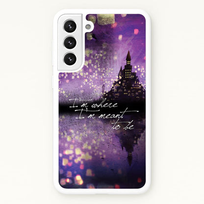 I'm Where I'm Meant To Be Tangled  - Disney Phone Case for Galaxy S22 Plus