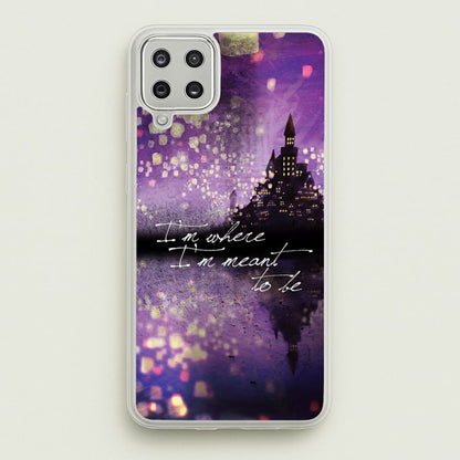 I'm Where I'm Meant To Be Tangled  - Disney Phone Case for Galaxy A12