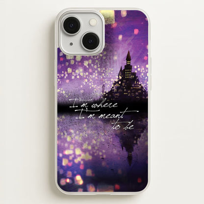 I'm Where I'm Meant To Be Tangled  - Disney Phone Case for iPhone 13