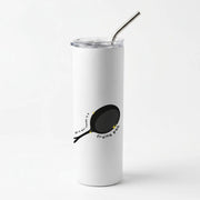 Skinny Tumbler