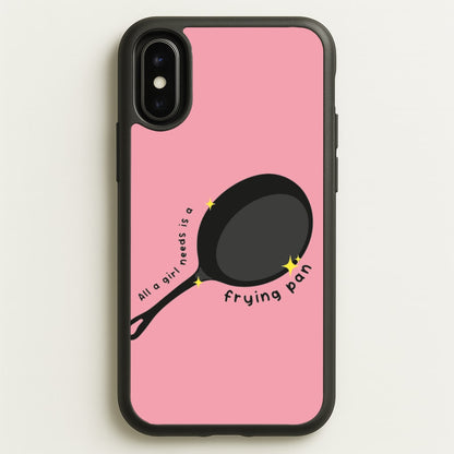 All A Girl Needs Is A Frying Pan  - Tangled Phone Case for iPhone X / XS