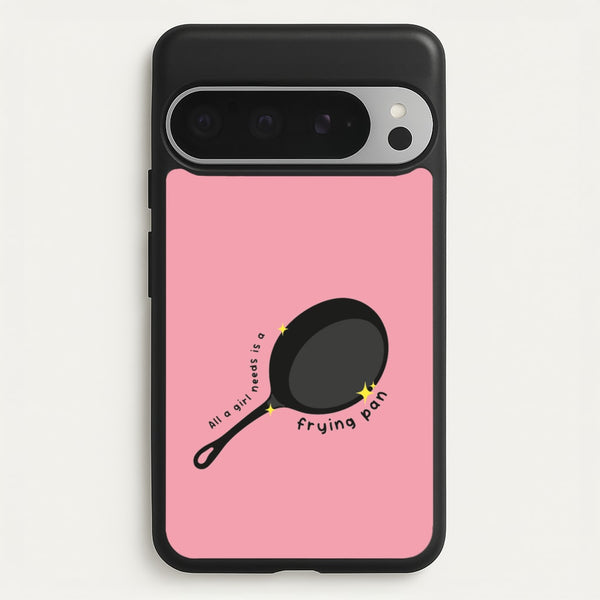 All A Girl Needs Is A Frying Pan  - Tangled Phone Case for Google Pixel 9 Pro XL
