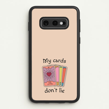 My Cards, Don't Lie  - Tarot Cards Phone Case for Galaxy S10e