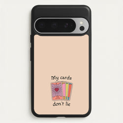 My Cards, Don't Lie  - Tarot Cards Phone Case for Google Pixel 9 Pro XL