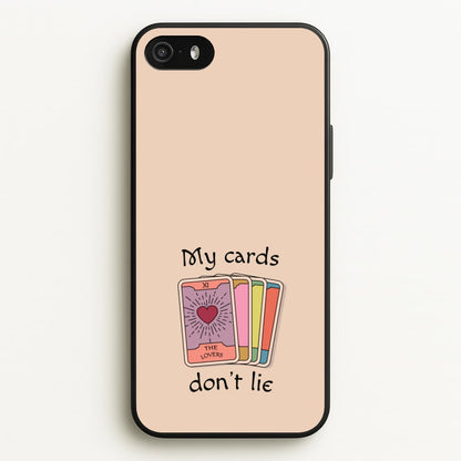 My Cards, Don't Lie  - Tarot Cards Phone Case for iPhone 5 / 5s / SE 2016