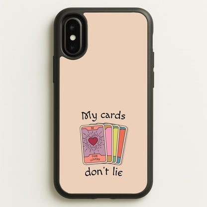 My Cards, Don't Lie  - Tarot Cards Phone Case for iPhone X / XS