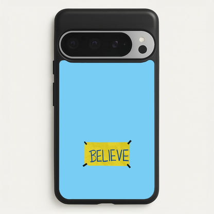 Believe  - Ted Lasso Phone Case for Google Pixel 9 Pro XL